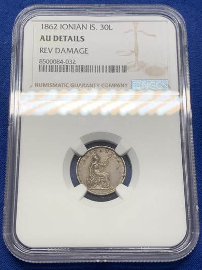 《竞宝斋》第423场 周日，周一，周二  3场连拍 （全场包邮） - NGC AUD 英属爱奥尼亚群岛1862年30雷普塔银币 及其少见的品种 AU性价比极高 细节见图