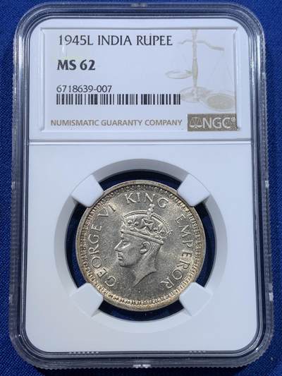《竞宝斋》第423场 周日，周一，周二  3场连拍 （全场包邮） - NGC MS62 英属印度1945年乔治六世1卢比L版 拉合尔厂少见 不是常见的B或者C版