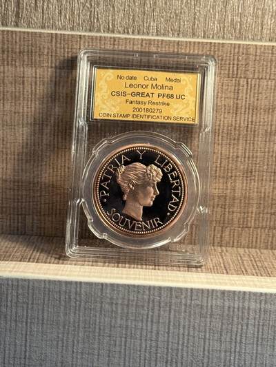 CSIS-GREAT评级精品钱币拍卖第三百一十九期 - 古巴 女性头像 后铸臆造币章 CSIS68