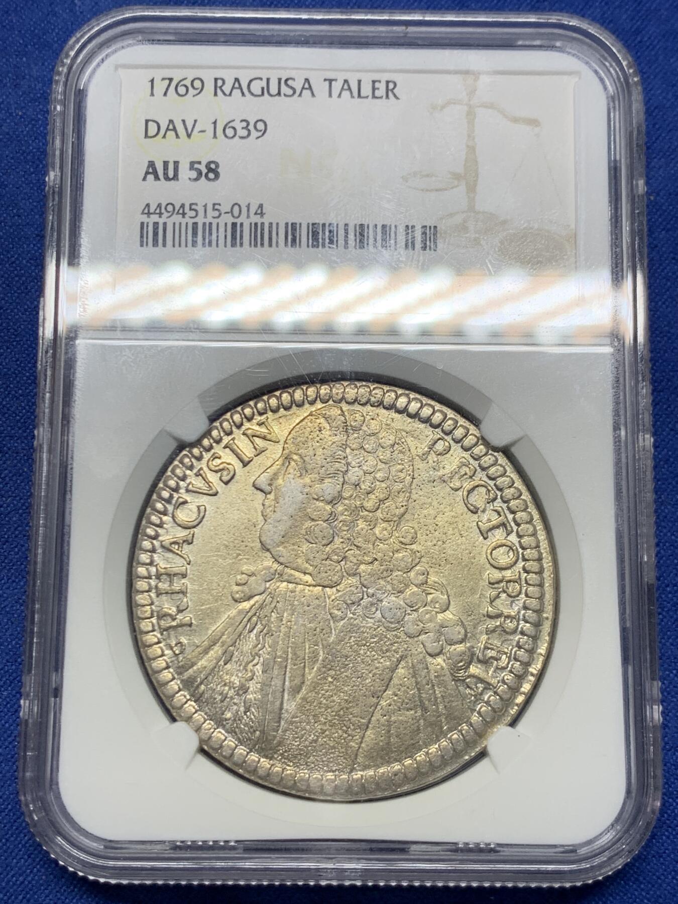《竞宝斋》第424场 周日，周一，周二  3场连拍 （全场包邮） NGC AU58 拉古萨1769年泰勒大银币