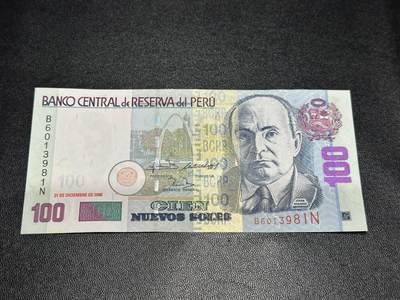 《外钞收藏家》第五百七十二期（畅拍场）（本平台长期征集拍品、欢迎藏友们联系合作） - 2006年秘鲁100 全新不绝