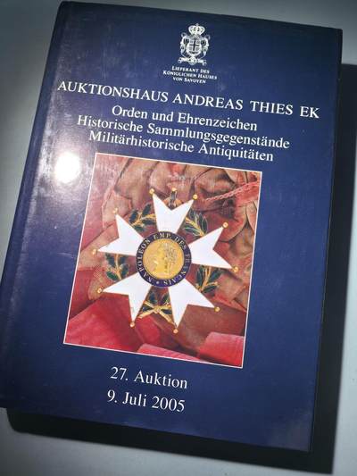盛世勋华——号角文化勋章邮票专场拍卖第282期 - 德国知名拍卖行Andreas Thies 第27场勋章专场拍卖会拍卖图录 极其厚重丰富的图片 各国各时期勋章 极高价值资料 厚达480页硬皮