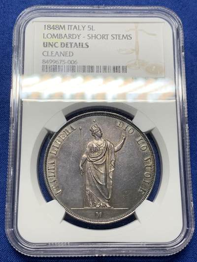 《竞宝斋》第426场 周日，周一  2场连拍 （全场包邮） - NGC UNC 意大利1848年伦巴第-威尼斯5里拉大银币 革命临时政府 M记米兰厂铸 光度极好 深色包浆  人像面部清晰  细节极美