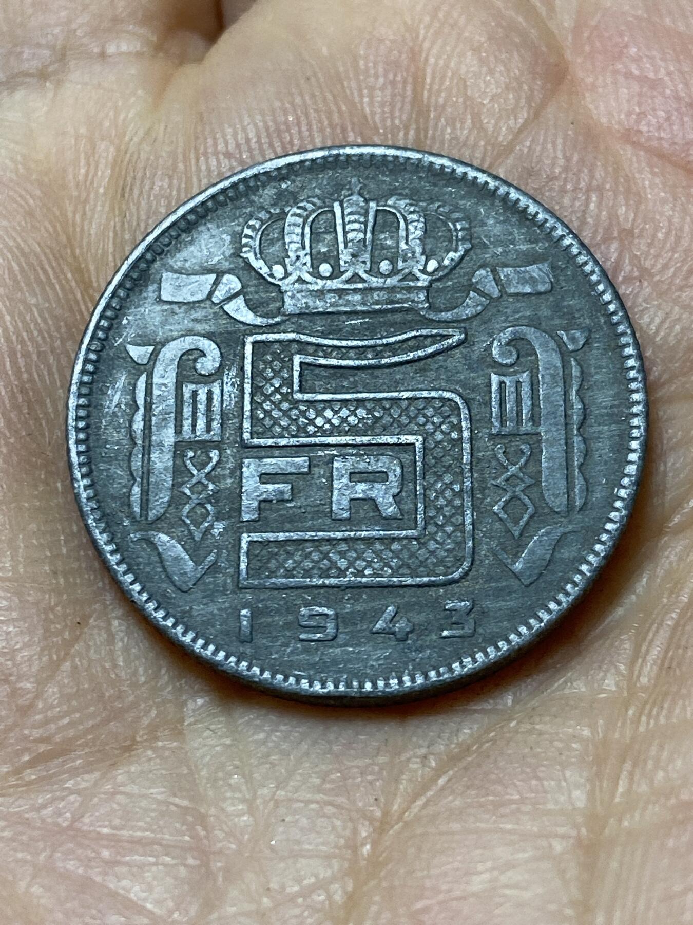 2025年第一百零六场(总第一百三十二场）外国好品散币(免佣金) 比利时🇧🇪1943年5法郎(利奥波德三世，二战德国占领时期，法语版)