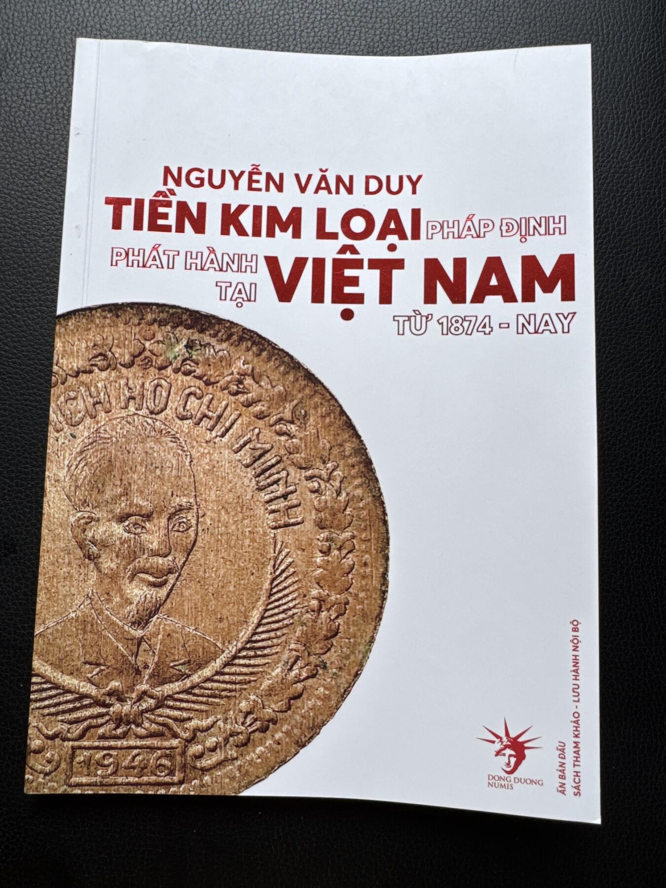桂P钱币文化工作室拍卖第四十三期 越南最新发售的硬币类书籍，涵盖了法属印支至今所发行的金属流通币，铜板纸限量印刷，可用作工具书，也可收藏
