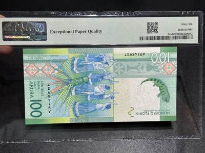 《外钞收藏家》第五百七十四期（精选场）（本平台长期征集拍品、欢迎藏友们联系合作） 2019年阿鲁巴100福林 PMG66 A冠