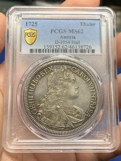 《竞宝斋》第427场 周日，周一  2场连拍 （全场包邮） - PCGS MS62 神圣罗马帝国 1725年 奥地利哈尔厂 卡尔六世 泰勒大银币 淡金色包浆 背面深打 底板打光