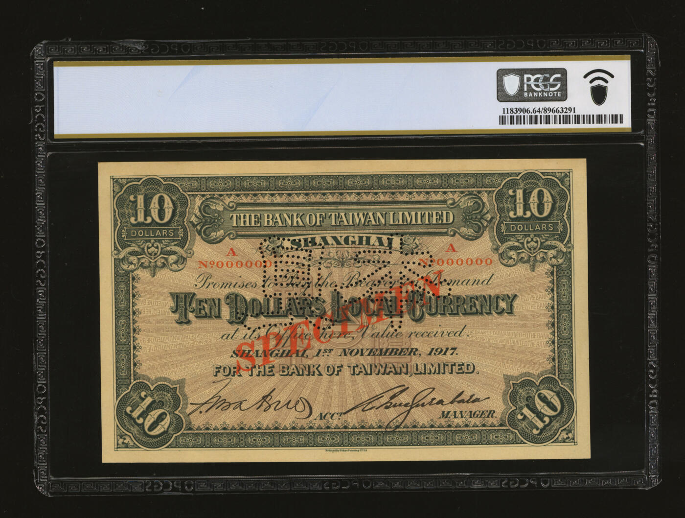 泓盛2025年秋季拍卖会 纸币 1917年台湾银行·上海通用银圆拾圆样本券，上海地名，首度面世，中国客钞之顶级珍罕品，乃于上海泓盛首度公诸于公开拍卖，可遇不可求，值得万分珍重；纸张硬挺，纹理清晰，凹凸强烈，色彩明艳，纯正自然，原汁原味，全新（唯一冠军分，PCGS-64/89663291）上海台湾银行1917年上海通用银元拾圆见本券苏骏台湾银行，原为日本政府的特许银行，1894年中日甲午战争后的次年