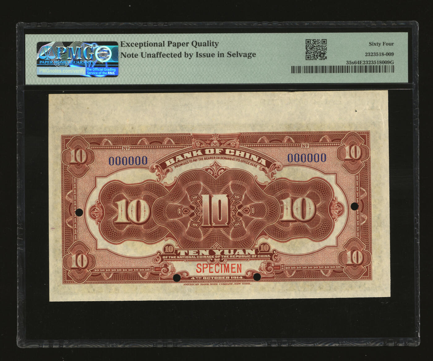 泓盛2025年秋季拍卖会 纸币 民国三年（1914年）中国银行袁世凯像拾圆样本券，中国纸币之名誉品，少见，带版铭及生产批次日期，纸张白净硬挺，纹理清晰，凹凸明显，色彩浓郁纯正，全新（仅5枚之冠军分，PMG-64EPQ/2323518-009）