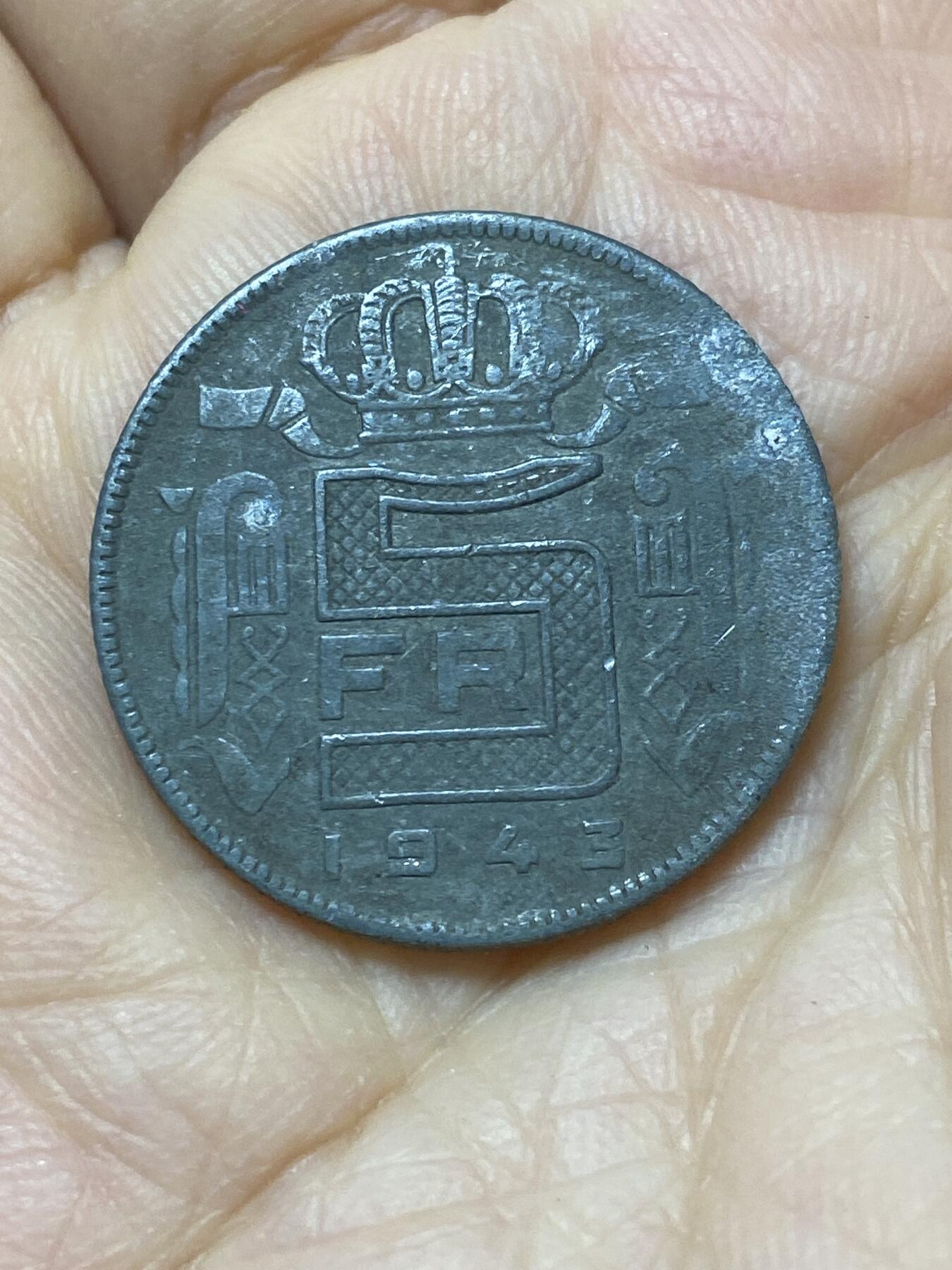2025年第一百一十二场(总第一百三十八场）外国好品散币(免佣金) 比利时🇧🇪1943年5法郎(利奥波德三世，二战德国占领时期)
