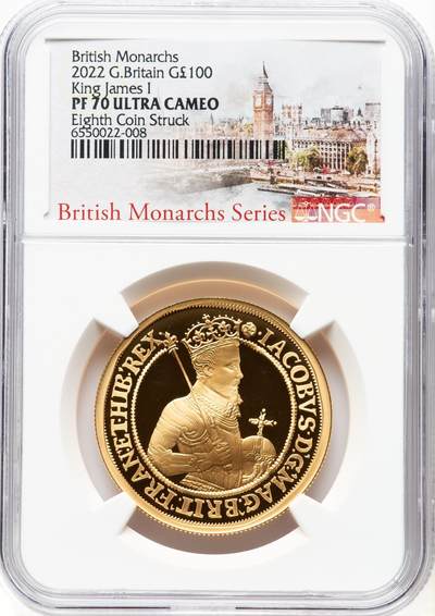 【Blue Auction】世界纸币精拍第738期——18级TOP拍卖/信誉/品质/专业/高效💫 -   【首发 带证书 满分 第8枚铸造 Eighth Coin Struck】英国 2022年100镑大金币 含1盎司纯金（参考金价4300美金/盎司） NGC PF70 ULTRA CAMEO深度精美 正面国王詹姆斯一世unite金币风格 背面伊丽莎白二世女王 