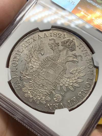 《竞宝斋》第429场 周日，周一，周二 3场连拍 （全场包邮） NGC MS61 奥地利帝国 1824年 收官年份 弗朗西斯一世 泰勒大银币 该品种普遍弱打 能上MS确实不易