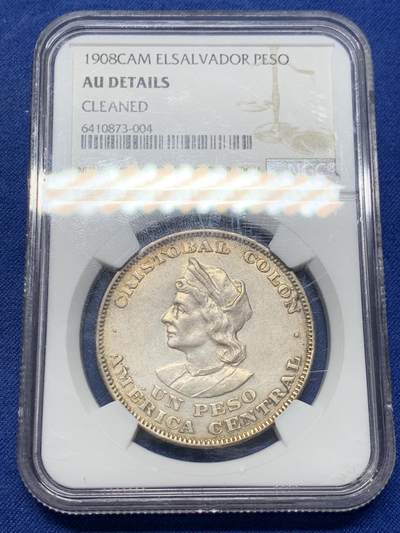 《竞宝斋》第429场 周日，周一，周二 3场连拍 （全场包邮） NGC AU 萨尔瓦多 1908年 1比索银币 包浆自然 味道好 光度也不错
