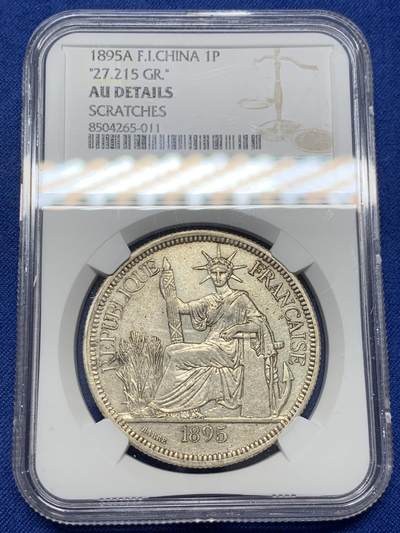 《竞宝斋》第429场 周日，周一，周二 3场连拍 （全场包邮） - NGC AUD 法属印支 1895A 坐洋 1皮亚斯特 银币 加重版