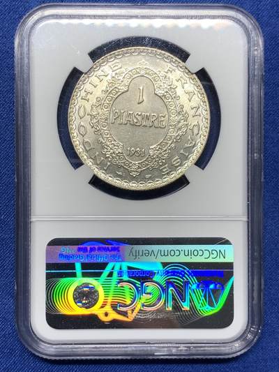 《竞宝斋》第429场 周日，周一，周二 3场连拍 （全场包邮） NGC MS63 法属印支1931年“最后的坐洋”1皮阿斯特银币 状态佳