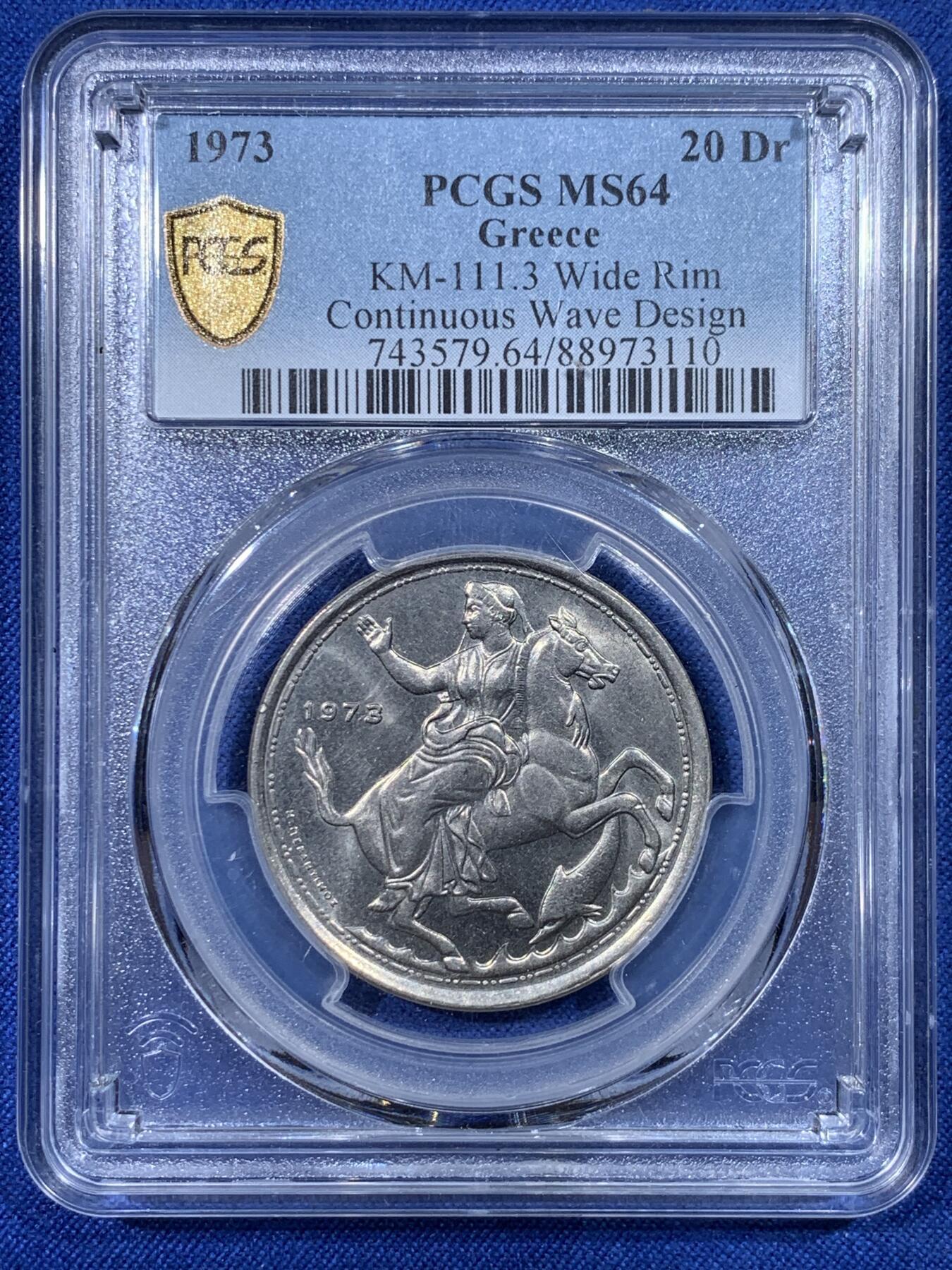 《竞宝斋》第430场 周日，周一，周二 3场连拍 （全场包邮） PCGS MS64 希腊1973年20德拉克马 月亮女神 宽边踏火版！