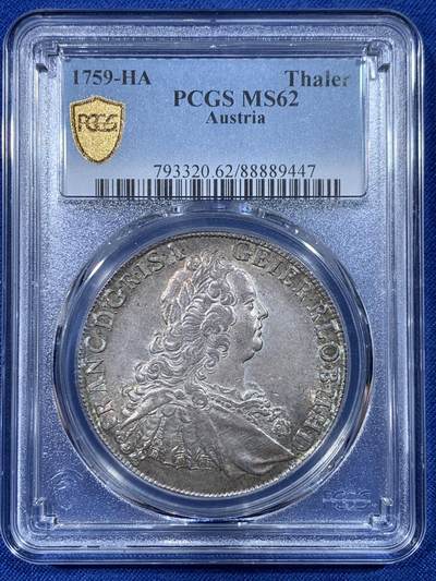 《竞宝斋》第430场 周日，周一，周二 3场连拍 （全场包邮） 唯一冠军分 PCGS MS62 奥地利帝国 1759 弗朗茨一世 泰勒大银币 数量极少 一般常见为他老婆 玛利亚特蕾莎 光度彩都足够好