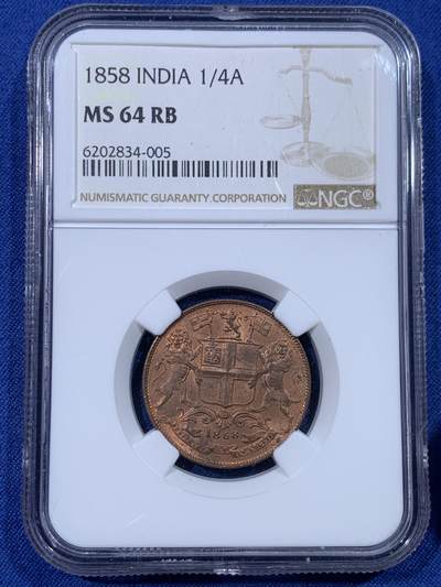 《竞宝斋》第430场 周日，周一，周二 3场连拍 （全场包邮） - NGC MS64RB 1858年英属东印度公司四分之一安娜，华丽双狮徽章，经典品种，东印度公司的最后铸币。双面靓丽红光，铜光充沛，收藏级品质