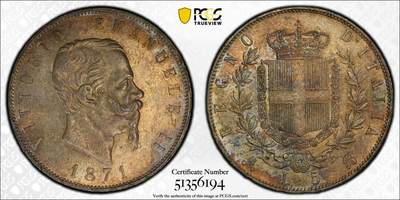 万国钱币拍卖第053期【万国秋季大拍下●周五周六两场连拍】 - PCGS MS64 1871意大利王国伊曼纽尔三世5里拉大银 原味欧陆香槟色渐变五彩 顶级收藏品质 PC冠军分
