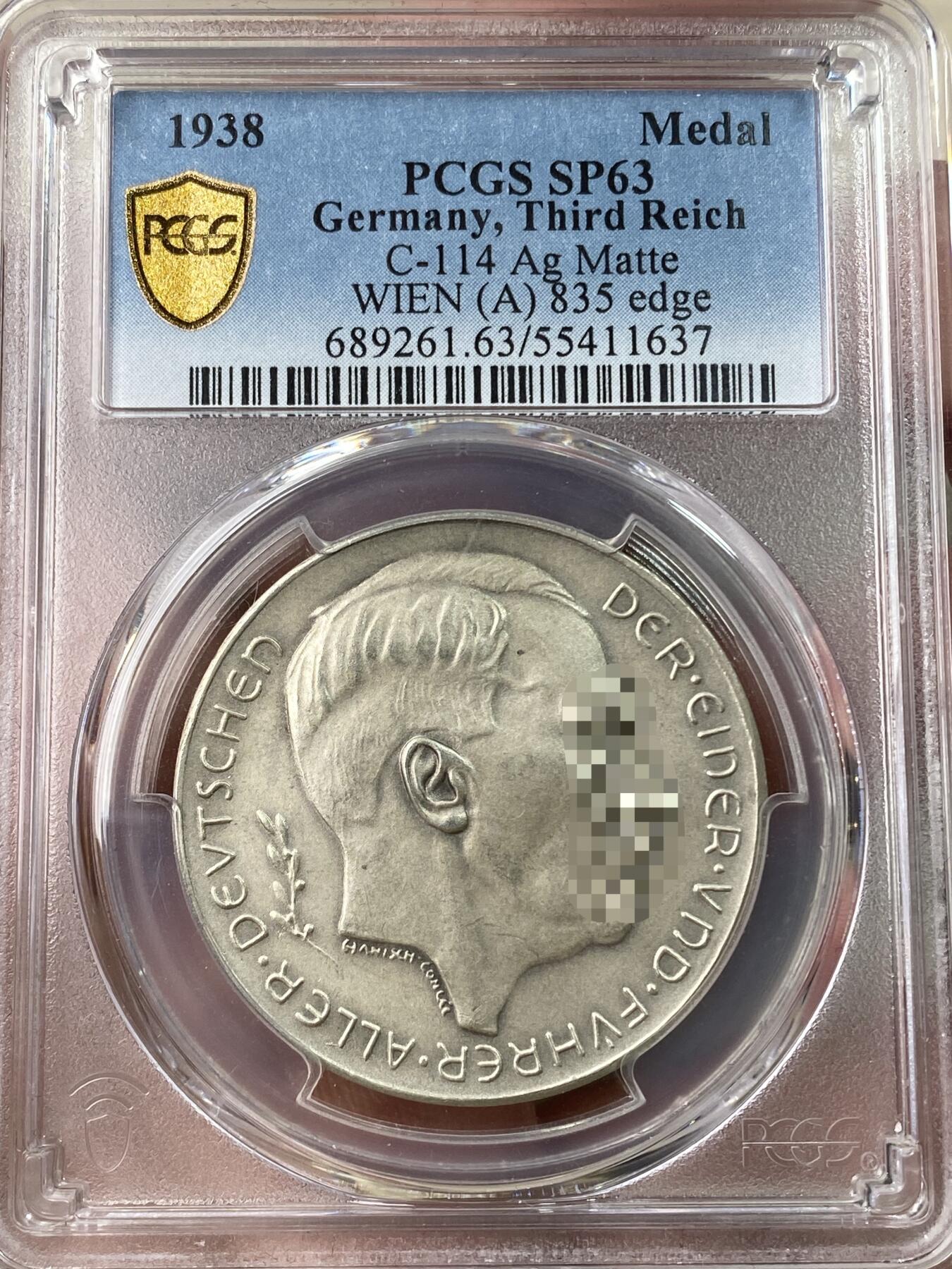万国钱币拍卖第053期【万国秋季大拍下●周五周六两场连拍】 PCGS SP63 1938年德国民族社会主义工人党纪念吞并奥地利银章 C-114 MATTE磨砂原味包浆 边835 （原图请私信后台或自行查询官网）