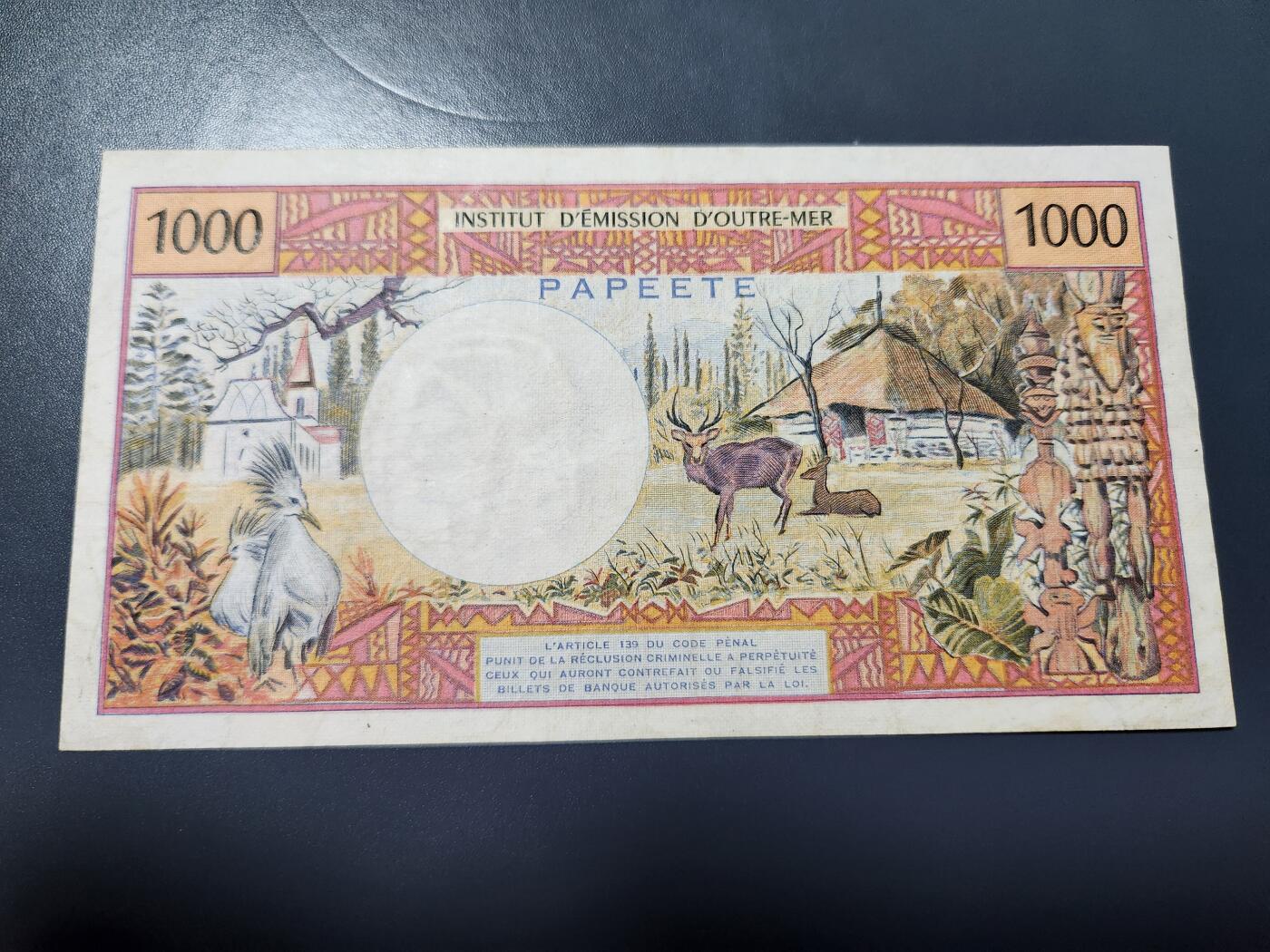 10月22号晚上8点 外国纸币自动截拍第45场 大溪地1000法郎美品