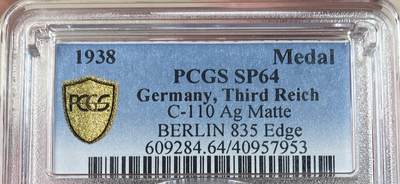 万国钱币拍卖第053期【万国秋季大拍下●周五周六两场连拍】 - PCGS SP64 1938年德国民族社会工人党党魁和墨索里尼互访首都纪念银章 双方在会面后组成著名的“钢铁同盟”原味磨砂五彩 顶级品相 （原图请私信后台或自行查询官网）