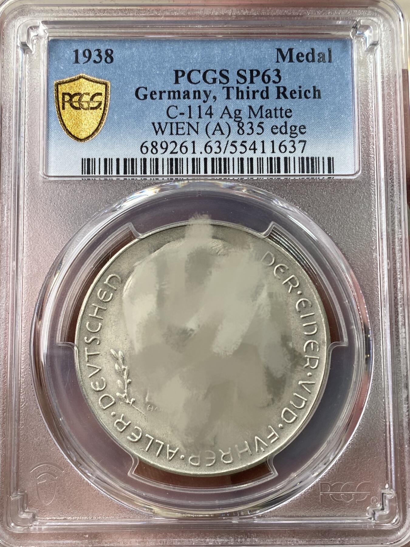 万国钱币拍卖第053期【万国秋季大拍下●周五周六两场连拍】 PCGS SP63 1938年德国民族社会主义工人党纪念吞并奥地利银章 C-114 MATTE磨砂原味包浆 边835 （原图请私信后台或自行查询官网）