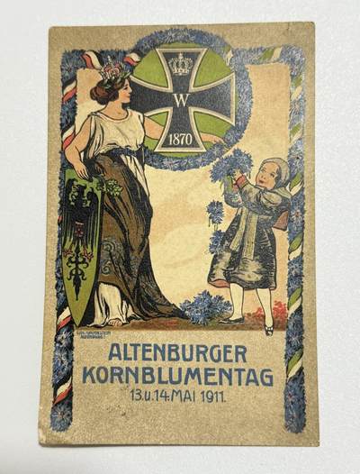 韵星假日精品2025秋季军品类拍卖会-- Rimey Holidays Boutique 2025 Autumn Militaria Sale - 1911年德国阿尔滕堡玉米花节主题明信片，带有1870标志的铁十字勋章