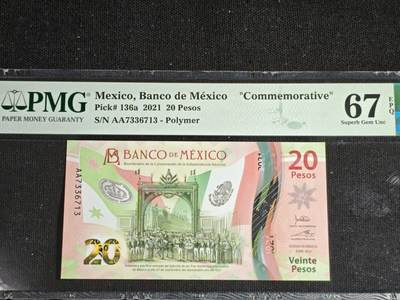 刘世昌艺术品销售中心～虎踞龙蟠*金杨在线联拍群第508期 - 墨西哥2021年“独立200周年”20比索纪念钞（PMG 67E 号码：AA7336713）1枚。