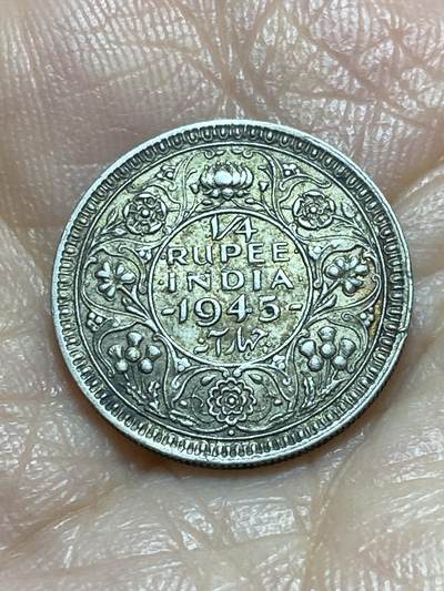 2025年第一百一十九场(总第一百四十五场）外国好品散币(免佣金) - 好品–英属印度1945年1/4卢比银币(乔治六世第五版关门年，500银)