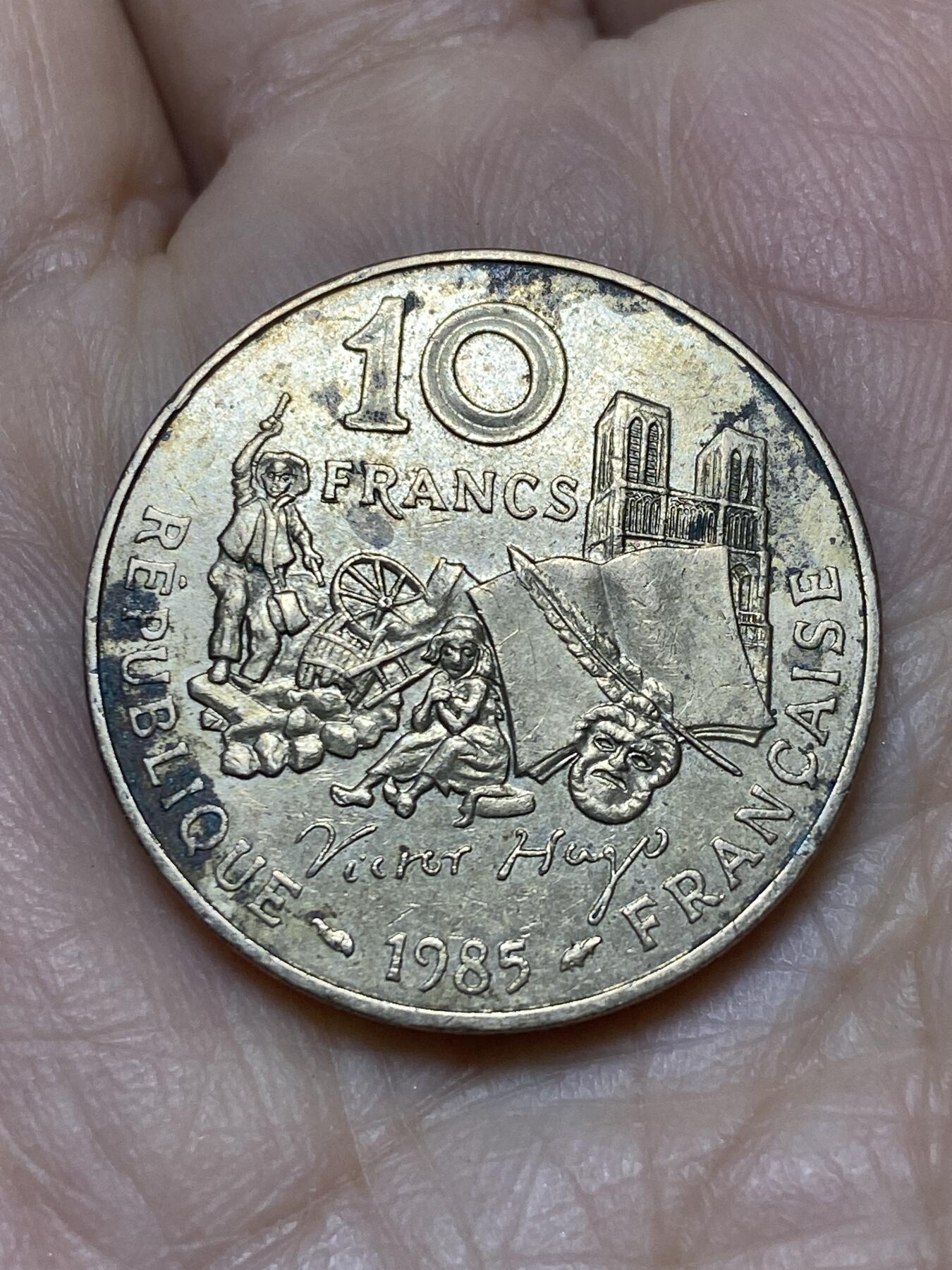 2025年第一百一十九场(总第一百四十五场）外国好品散币(免佣金) 较少见–法国🇫🇷1985年10法郎(诗人维克多·雨果逝世100周年纪念币)