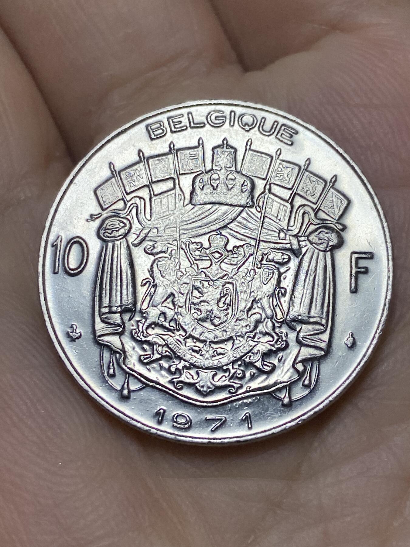 2025年第一百一十九场(总第一百四十五场）外国好品散币(免佣金) 好品–比利时🇧🇪1971年10法郎(博杜安一世法语版)