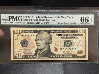 《外钞收藏家》第五百八十期（精选场）（本平台长期征集拍品、欢迎藏友们联系合作） - 2013年美国彩版10美元 雷达号 PMG66 无47 人二