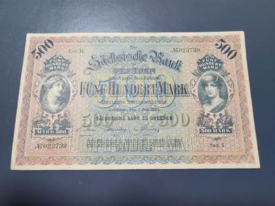 11月1号晚上8点 外国纸币自动截拍第50场 - 德国萨克森银行1922年500马克纸币 原票美品