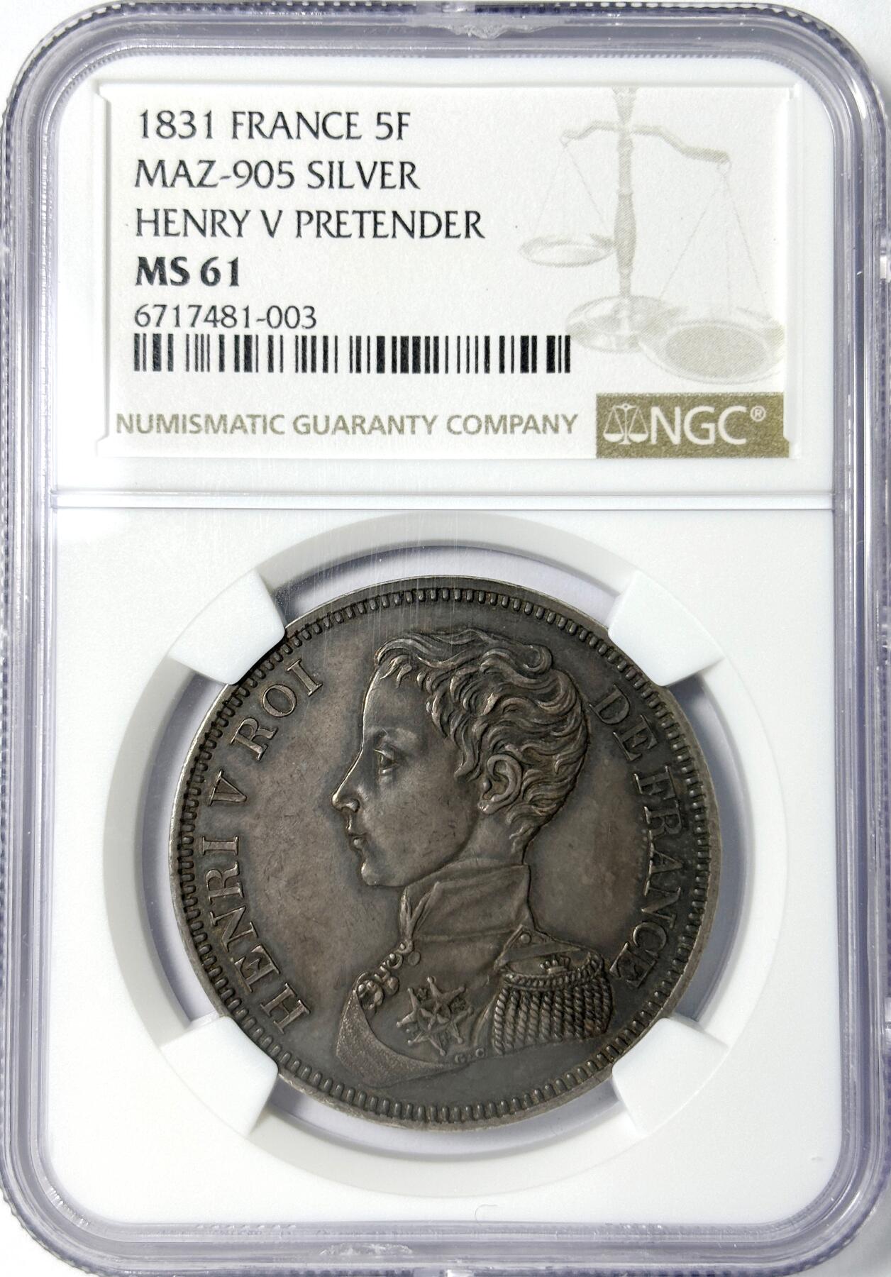 【雨安】【世界币章112-113期】周五/周六 两场连拍 2025-11-01 周六 19:30 保真 8秒倒数自动落锤 高效拍卖 [评级法国] France 法国 样币 Maz0905 亨利五世 5法郎 1831年 NGC-MS61 原味欧洲老包浆 打制深俊