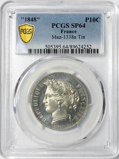 【雨安】【世界币章112-113期】周五/周六 两场连拍 2025-11-01 周六 19:30 保真 8秒倒数自动落锤 高效拍卖 - [评级法国] France 法国 样币 Maz1338a 10分 1848年 谷物女神 PCGS-SP64