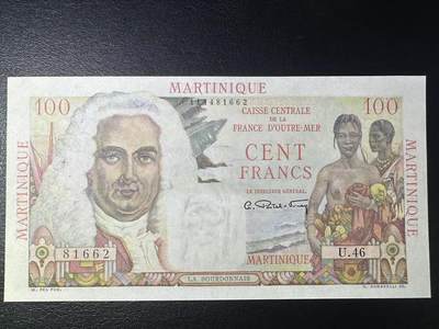 【Blue Auction】世界纸币精拍第745期——18级TOP拍卖/信誉/品质/专业/高效💫 - 【无47】马提尼克 100法郎 裸女 法属风 AU品相