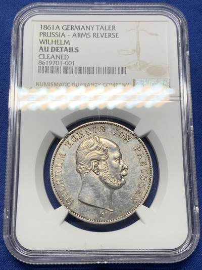 《竞宝斋》第434场 周日，周一2场连拍 （全场包邮） - NGC AUD 德国 1861A 普鲁士威廉国王登基首年离冠鹰1泰勒银币 少见版面