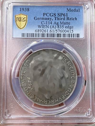 万国钱币拍卖第054期 - PCGS SP61 1938年德国民族社会主义工人党纪念吞并奥地利银章 C-114 MATTE磨砂原味包浆 边835 （原图请私信后台或自行查询官网）