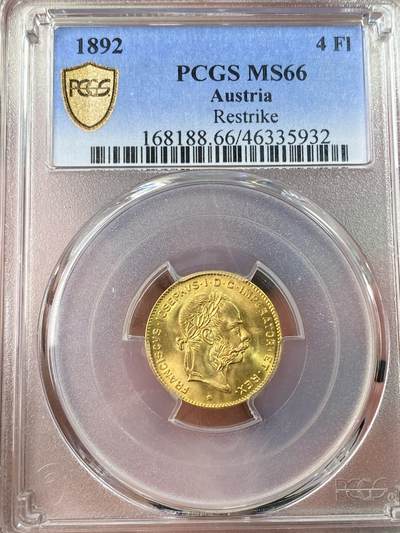 万国钱币拍卖第054期 - PCGS MS66 （1892）年后铸奥地利佛朗茨一世4福林10法郎双面值金币  极致转光GEM 3.22g