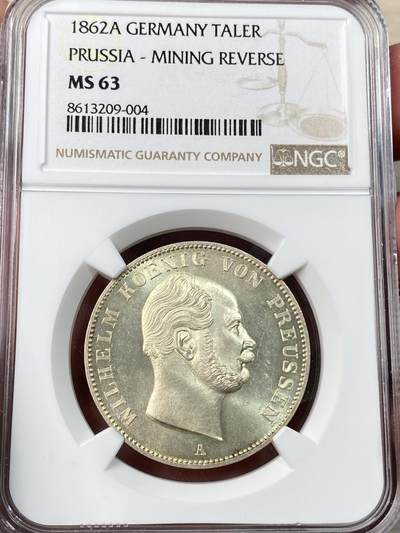 万国钱币拍卖第054期 - NGC MS63 1862普鲁士威廉一世矿业泰勒 好品罕见品种 人像喷砂质感 实物光度炸裂