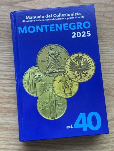 《竞宝斋》第435场 周日，周一2场连拍 （全场包邮） - 全新 Montenegro2025意大利钱币目录 最新2025版，全新的价格指南，将近700页的厚度 精装胶板印刷，玩意系必备目录，重约1.2公斤。