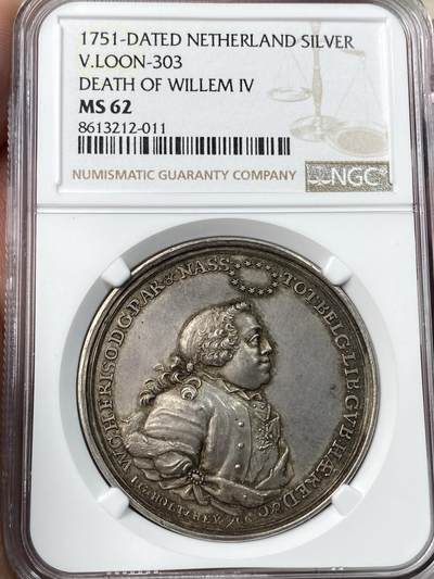 万国钱币拍卖第054期 - NGC MS62 1751年尼德兰总督拿骚-迪兹-奥拉尼亚威廉四世·弗里索逝世纪念大银章 罕见高浮雕品种 迷人的原味淡彩 40.61MM 26.15G 