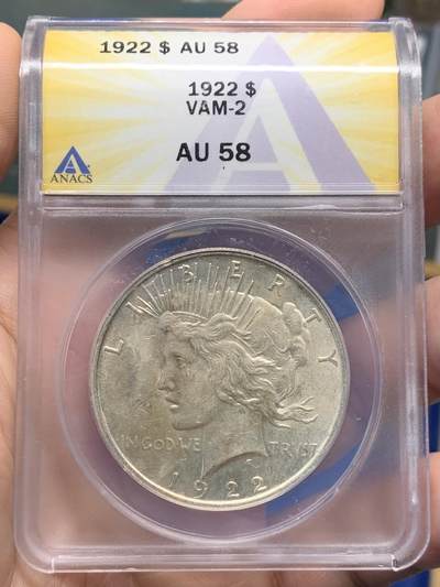 《竞宝斋》第435场 周日，周一2场连拍 （全场包邮） - ANACS AU58 小黄盒 1922年美国和平银币，两面带着黄油光，实物不错。