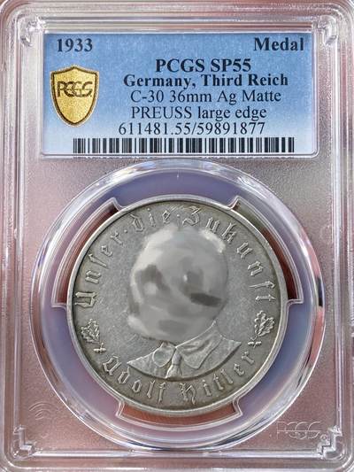 万国钱币拍卖第054期 - PCGS SP55 1933年德国民族社会主义工人党党魁当选帝国总理纪念银章 MATTE磨砂清新淡雅帝国锁链鹰名誉品种（原图请私信后台或自行查询官网）
