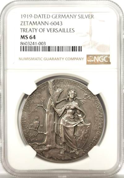 博洋堂“物美丰成”11月精品专场暨第145期（全场包邮） - NGC MS64 德国1919年凡尔赛条约纪念章，此枚为镀银版