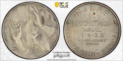 万国钱币拍卖第054期 - PCGS SP64 1932年德国民族社会主义工人党纪念帝国选举带来“元首的问候”手势纪念银章 银质极其稀少 边铭990 35.5MM 20G左右 三帝国银章中避不开的经典早期品种 （原图请私信后台或自行查询官网）