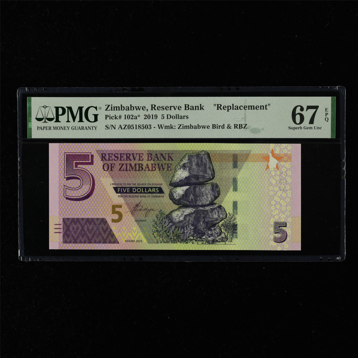 【亘邦集藏】第216期拍卖 2019年 津巴布韦补号5元 PMG 67EPQ AZ0518503