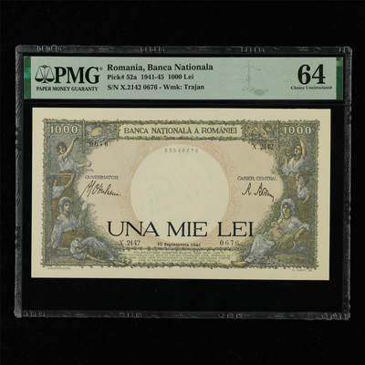 【亘邦集藏】第216期拍卖 - 1941-45年 罗马尼亚1000列伊 PMG 64 X.2142 0676