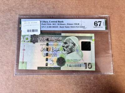 【Blue Auction】世界纸币精拍第747期——18级TOP拍卖/信誉/品质/专业/高效💫 - 【无47】利比亚 2011年10第纳尔  PMG67EPQ